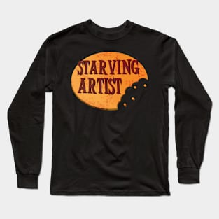 Starving Artist Long Sleeve T-Shirt